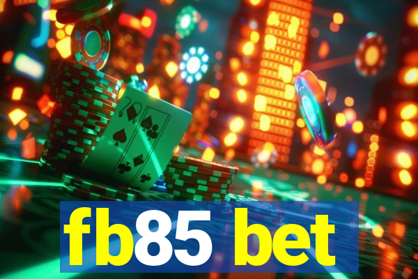 fb85 bet